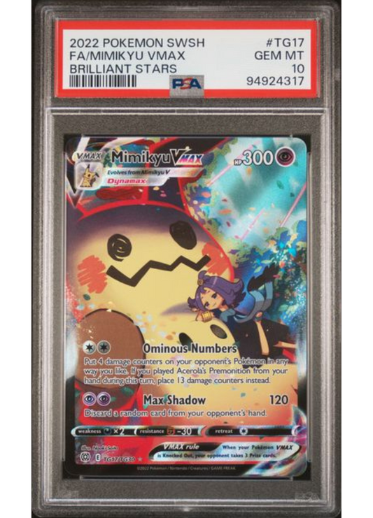 FA/Mimikyu VMAX #TG17 - 2022 Pokemon SWSH Brilliant Stars - PSA Gem Mint 10